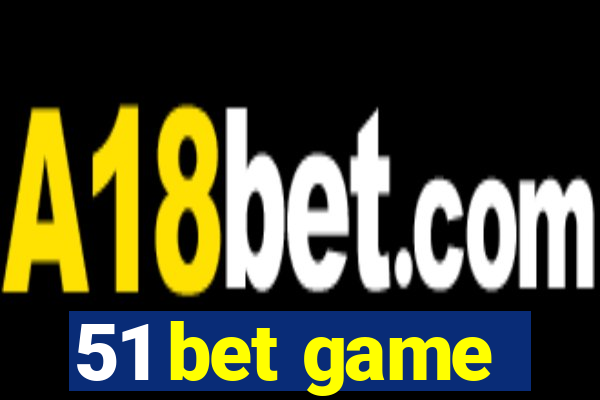 51 bet game